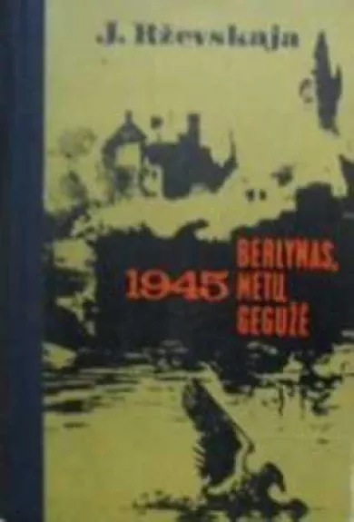 Berlynas, 1945 metų gegužė - Jelena Rževskaja, knyga