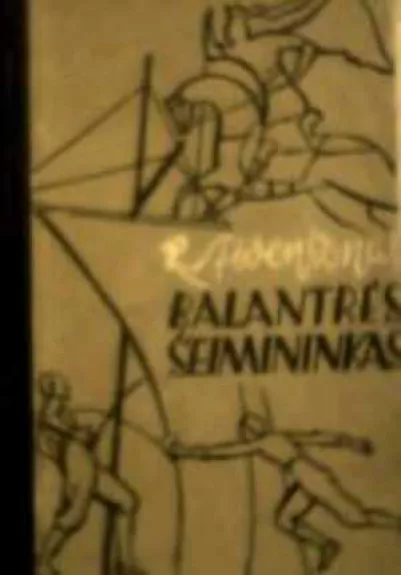 Balantrės šeimininkas - R. L. Stivensonas, knyga