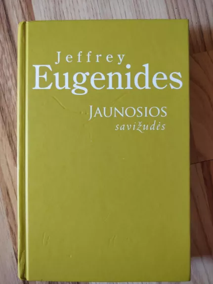 Jaunosios savižudės - Eugenides Jeffrey, knyga