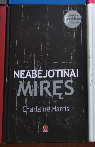 Neabejotinai miręs - Charlaine Harris, knyga