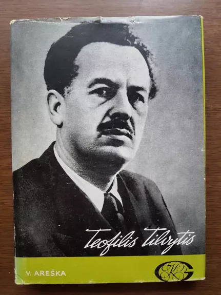 Teofilis Tilvytis - Vitas Areška, knyga