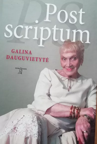 Post scriptum - Galina Dauguvietytė, knyga 1