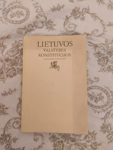 Lietuvos Valstybės Konstitucijos - Autorių Kolektyvas, knyga