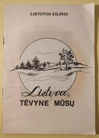 Lietuva, tėvyne mūsų