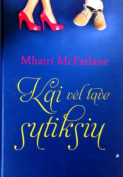 Kai vėl tave sutiksiu