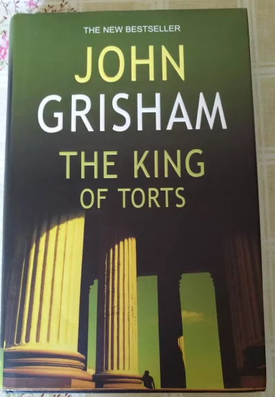 The King of torts - John Grisham, knyga