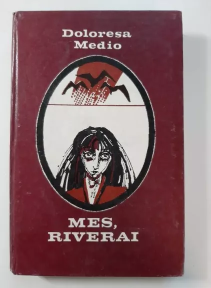 Mes, Riverai - Doloresa Medio, knyga
