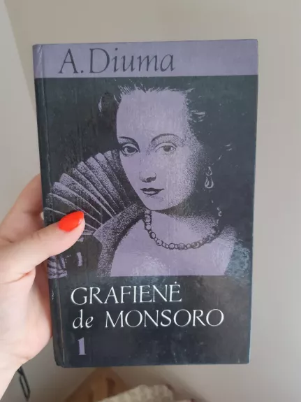 Grafienė de Monsoro (2 tomai) - Aleksandras Diuma, knyga 1