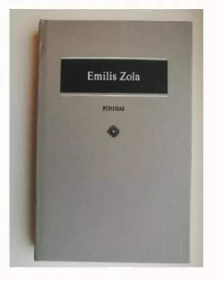 Pinigai - Emilis Zola, knyga