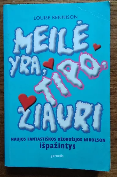 Meilė yra,tipo,žiauri