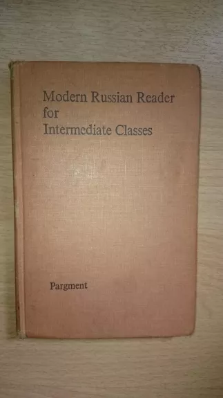 Modern Russian Reader: For Intermediate Classes (Russian)