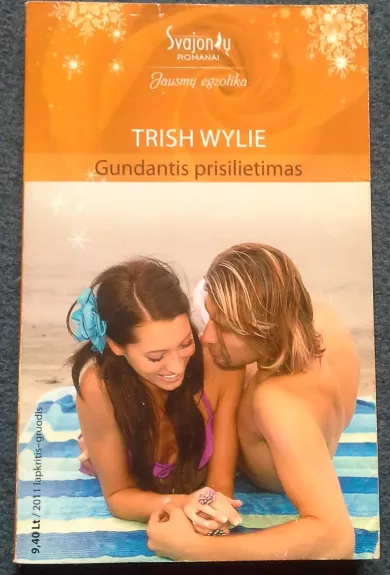 Gundantis prisilietimas - Trish Wylie, knyga