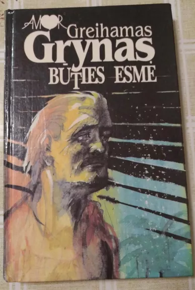 Būties esmė - Grynas Greihamas, knyga