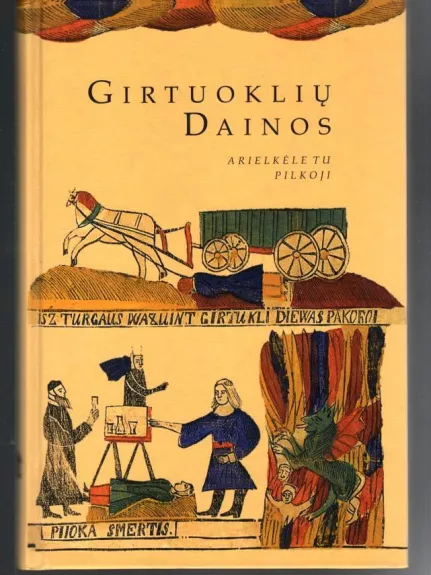 Girtuoklių dainos. Arielkėle tu pilkoji - Jūratė Gudaitė, knyga