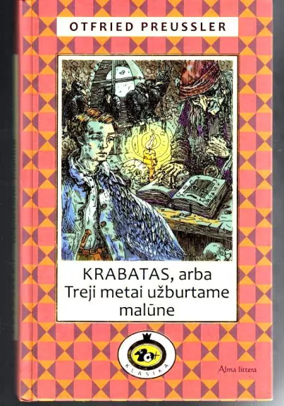 Krabatas, arba Treji metai užburtame malūne - Otfried Preussler, knyga