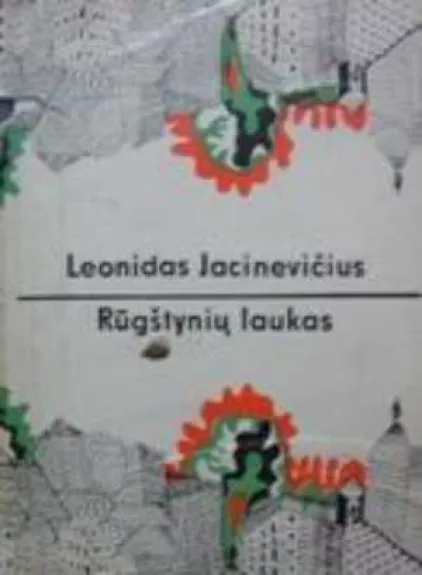 Rūgštynių laukas - Leonidas Jacinevičius, knyga