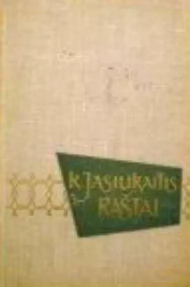 Raštai (I tomas) - Konstantinas Jasiukaitis, knyga