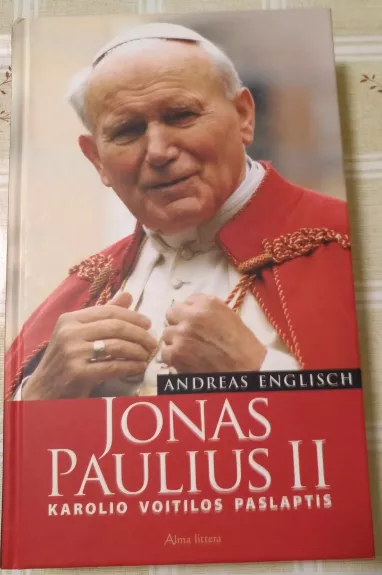 Jonas Paulius II. Karolio Voitilos paslaptis - Andreas Englisch, knyga