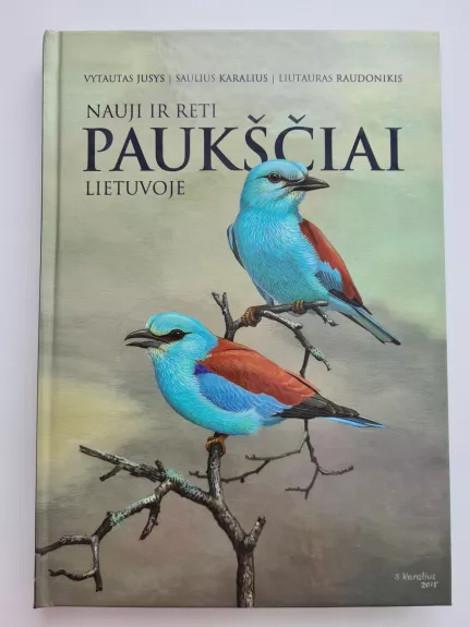 "Nauji ir reti paukščiai Lietuvoje" - Vytautas Jusys, knyga
