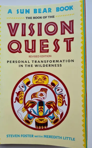 Book of the Vision Quest: Personal Transformation in the Wilderness - Steven Foster, knyga