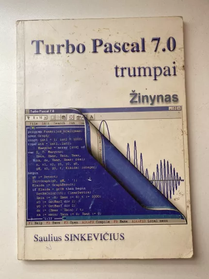 Turbo Pascal 7.0 trumpai - Saulius Minkevičius, knyga