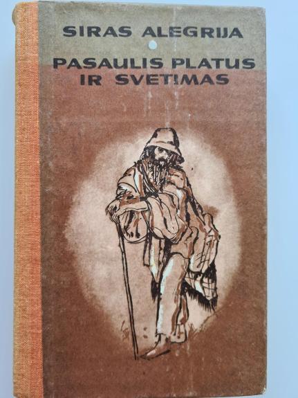 Pasaulis platus ir svetimas