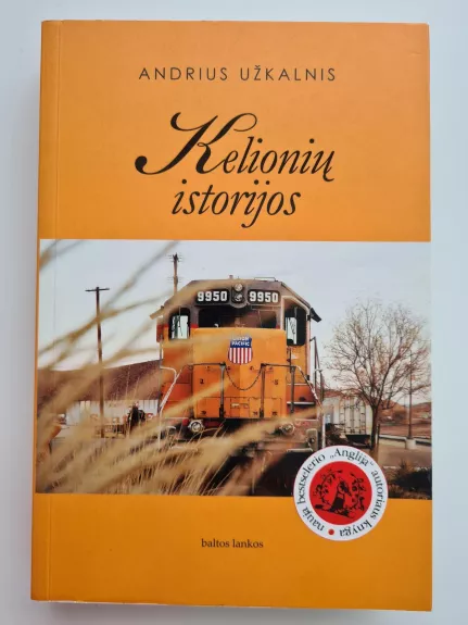 Kelionių istorijos - Andrius Užkalnis, knyga 1