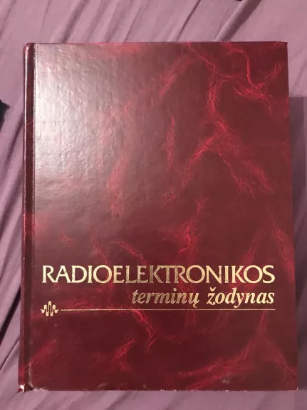 Radioelektronikos terminų žodynas - Autorių Kolektyvas, knyga
