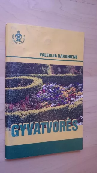 Gyvatvorės - Valerija Baronienė, knyga
