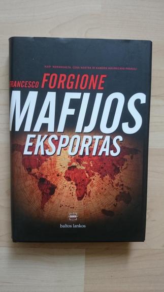 Mafijos eksportas - Francesco Forgione, knyga