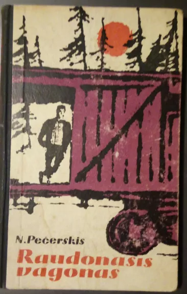 Raudonasis vagonas - N. Pečerskis, knyga