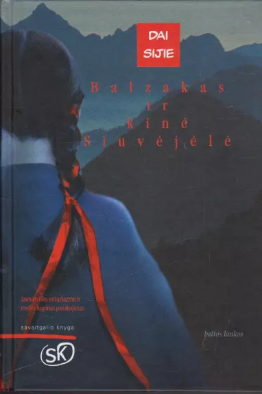 Balzakas ir kinė Siuvėjėlė - Sijie Dai, knyga