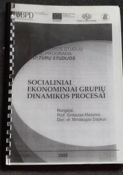 Socialiniai ekonominiai grupių dinamikos procesai - Autorių Kolektyvas, knyga 1