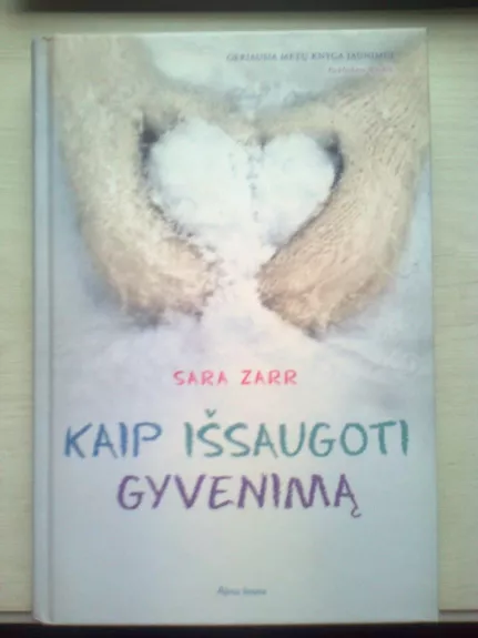 Kaip išsaugoti gyvenimą - Sara Zarr, knyga