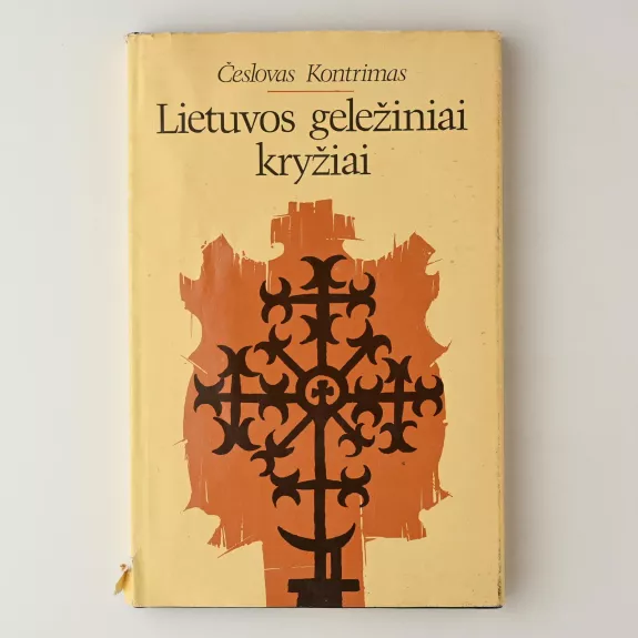 Lietuvos geležiniai kryžiai - Česlovas Kontrimas, knyga