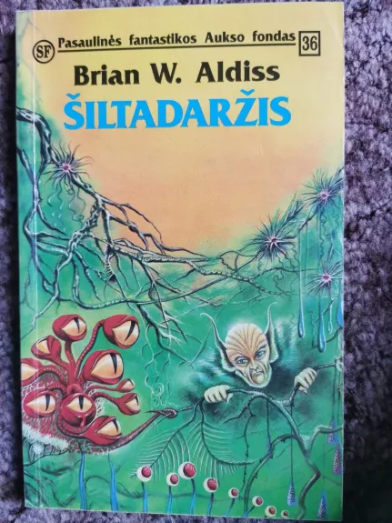 Šiltadaržis (36) - Brian W. Aldiss, knyga