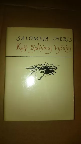 Kaip žydėjimas vyšnios - Salomėja Nėris, knyga