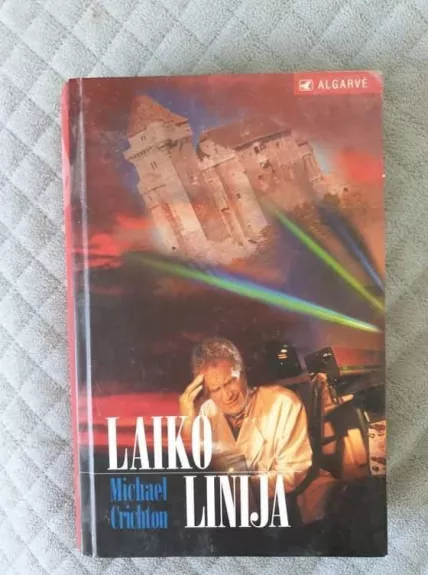 Laiko linija - Michael Crichton, knyga