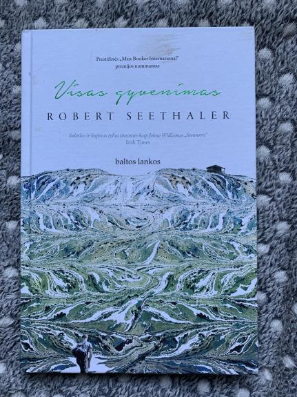 Visas gyvenimas - Robert Seethaler, knyga