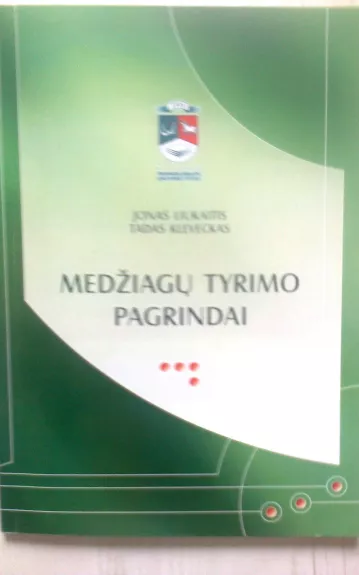 Medziagu  tyrimo pagrindai