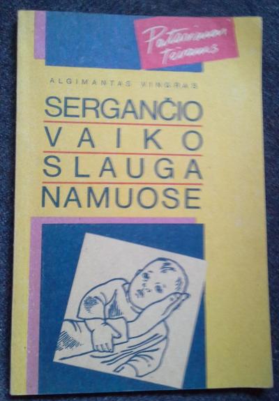 Sergančio vaiko slauga namuose