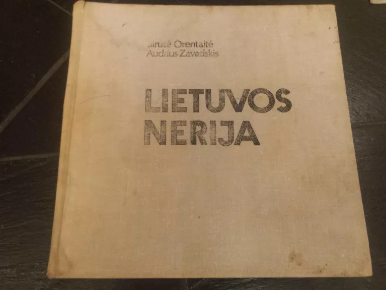 Lietuvos Nerija - B. Orentaitė, knyga 1