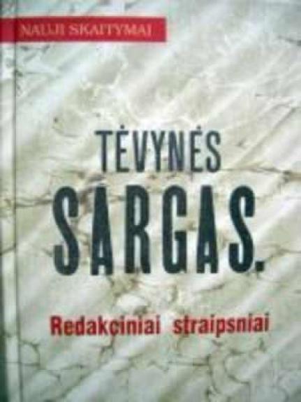 Tėvynės sargas. Redakciniai straipsniai