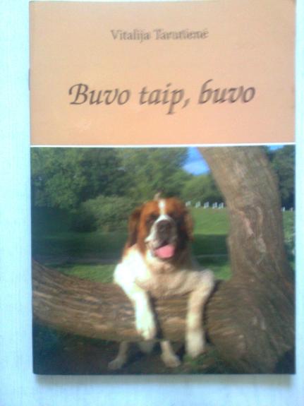 Buvo taip, buvo - Vitalija Tarutienė, knyga