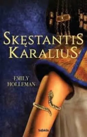 Skęstantis karalius - Holleman Emily, knyga
