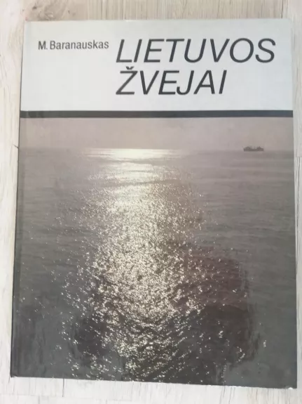 Lietuvos Žvejai - Marius Baranauskas, knyga
