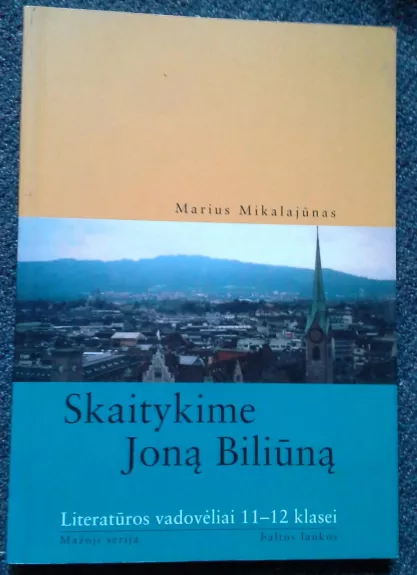 SKAITYKIME JONĄ BILIŪNĄ - Marius Mikalajunas, knyga