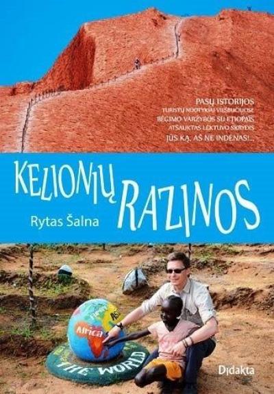 Kelionių razinos - Rytas Šalna, knyga