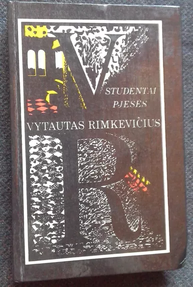 Studentai. Pjesės - Vytautas Rimkevičius, knyga