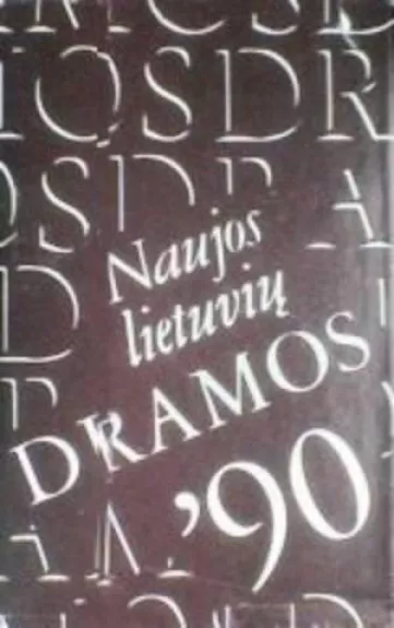 Naujos lietuvių dramos '90 - Alijušas Grėbliūnas, knyga